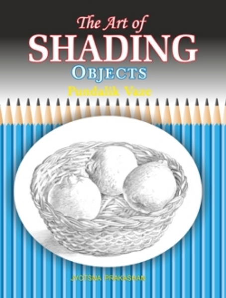 Picture of The Art of Shading Objects By Pundalik Vaze