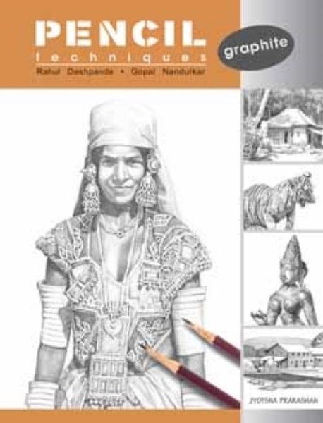 Picture of Pencil Techniques- Graphite By Rahul / Gopal