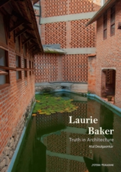 Picture of Laurie Baker- Truth in Architecture By Atul Deulgaonkar