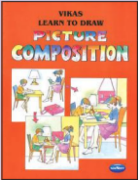 Picture of Vikas Learn To Draw - PICTURE COMPOSITION Book
