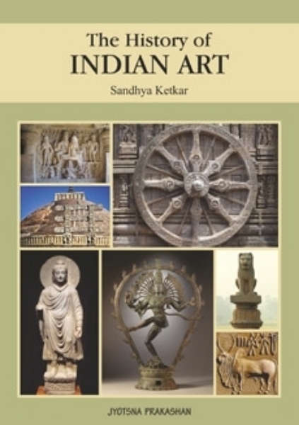Picture of The History of Indian Art By Sandhya Ketkar