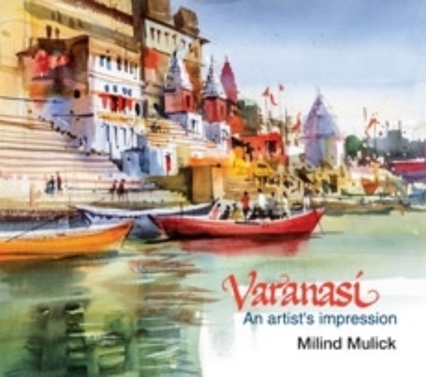 Picture of Varanasi - An artist's impression By Milind Mulick