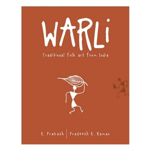 Picture of Warli Traditional Folk Art from India Book