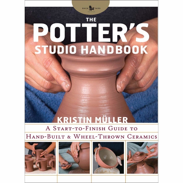 Picture of Back Yard The Potters Studio Handbook by Kristin Muller