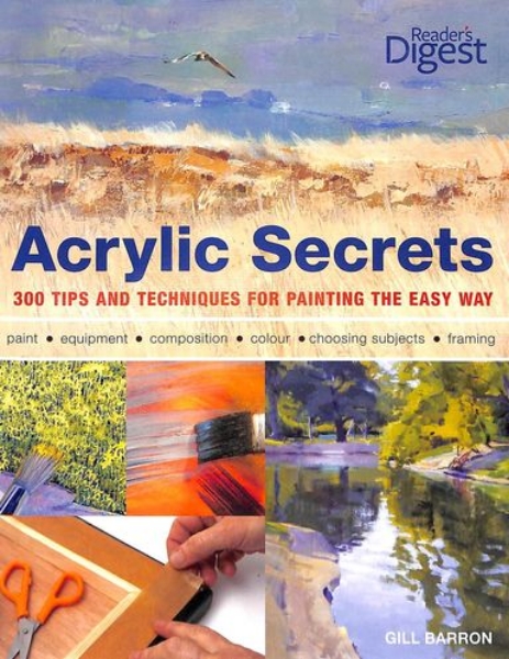 Picture of Readers Digest Acrylic Secrets By Gill Barron