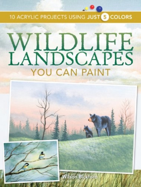 Picture of Wildlife Landscapes You Can Paint by Wilson Bickford